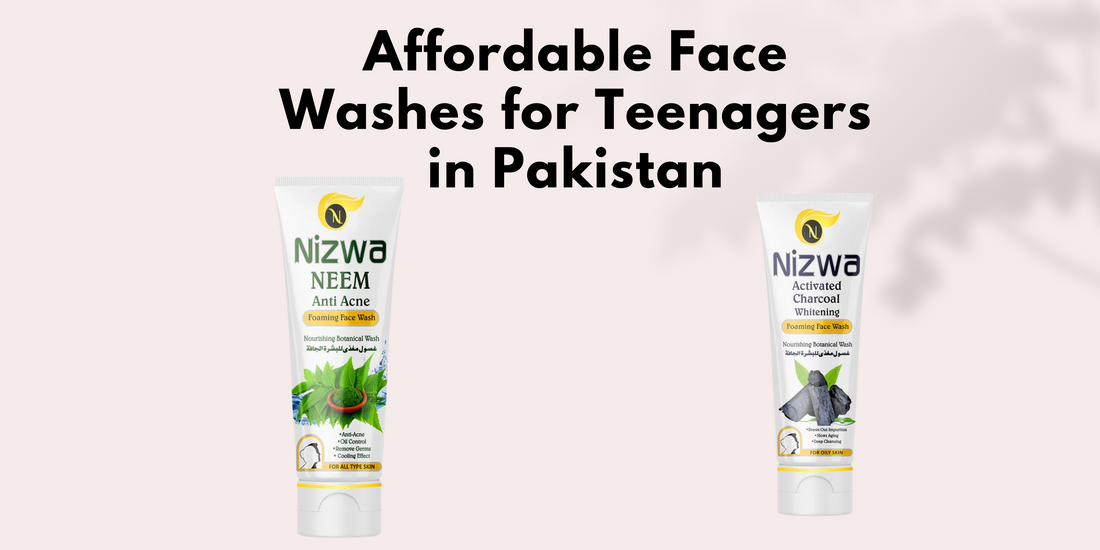 Affordable Face Washes for Teenagers in Pakistan