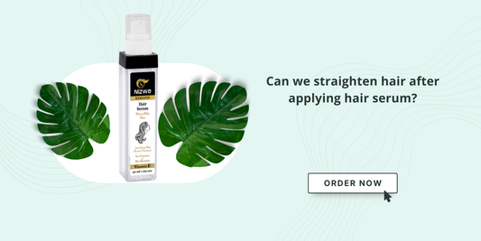 Can we straighten hair after applying hair serum?