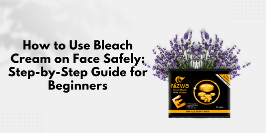 How to Use Bleach Cream on Face Safely: Step-by-Step Guide for Beginners